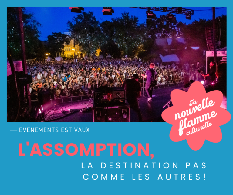 Lancement de la programmation des événements été 2023 ! L’Assomption