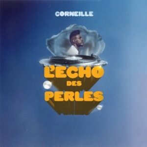 Corneille_l'écho_des_perles