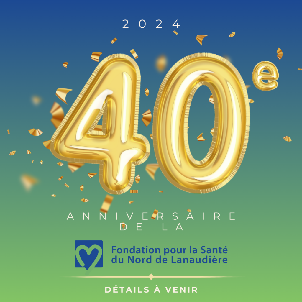 40_ans_Fondation pour la Santé du Nord de Lanaudière