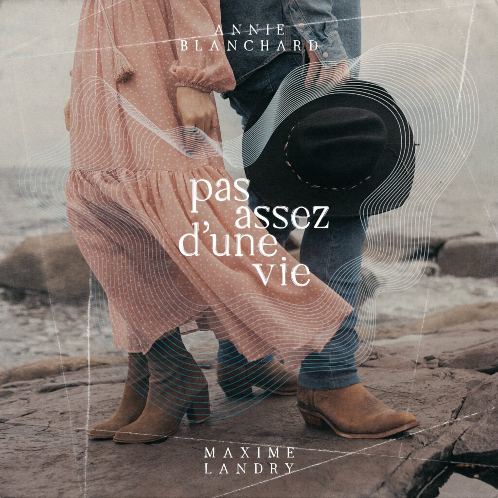 Maxime-Landry-et-Annie-Blanchard-Pas-assez-dune-vie