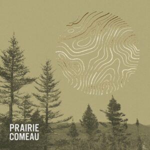 Prairie_Comeau