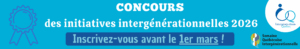 CONCOURS initiatives intergénérationnelles 2026