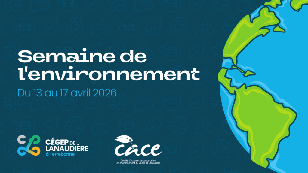6e édition de la Semaine de l’environnement au Cégep à Terrebonne